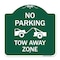 Signmission No Parking Tow Away Zone Tow Truck, Green & White Aluminum Sign, 18" x 18", GW-1818-23652 A-DES-GW-1818-23652 - alternate 1
